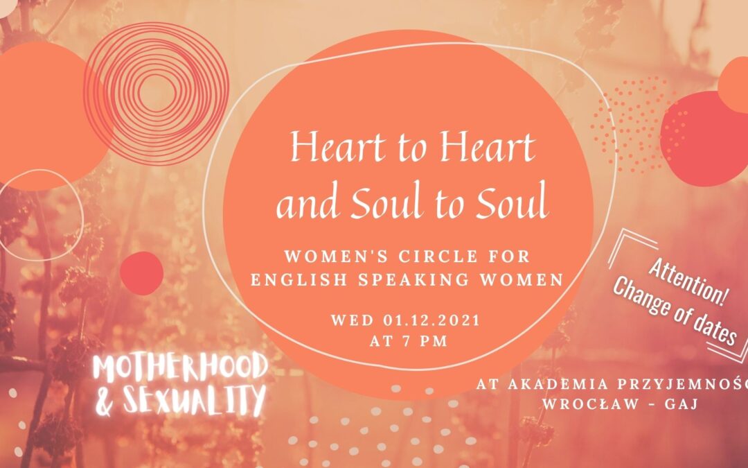 Women’s Circle – Heart to Heart and Soul to Soul