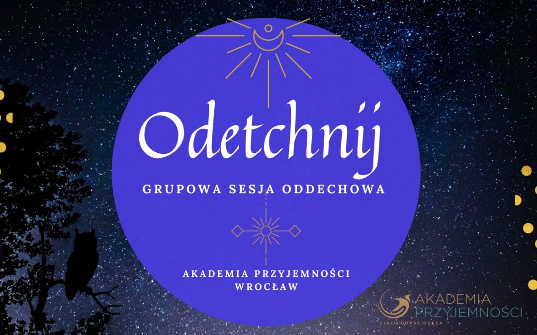 Odetchnij – grupowa sesja oddechowa